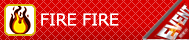 FIRE FIRE